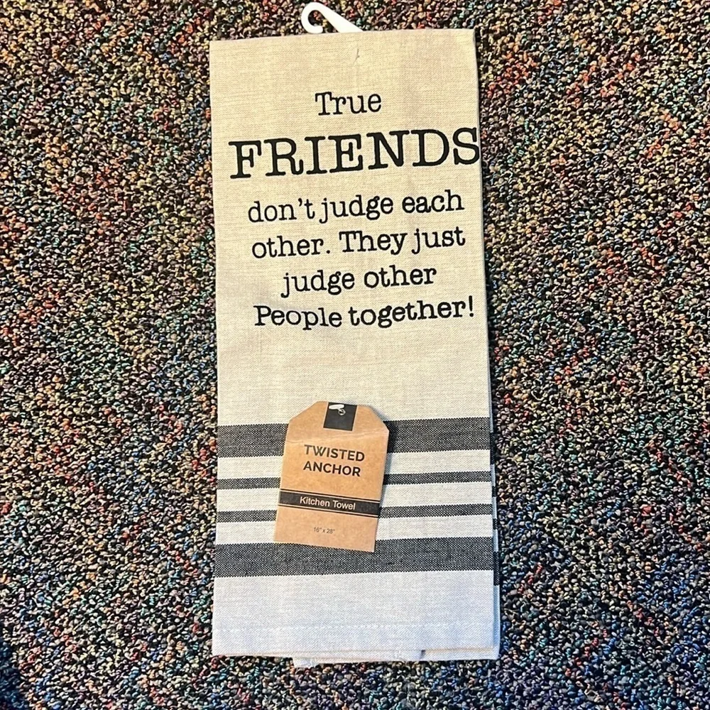 Twisted Anchor, Tan Kitchen Tea Towel with Friendship humor on it. 16” X 28”